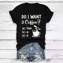 Do I want coffee? Yes! Letter Printed Shirt