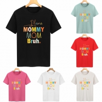 Mama mommy mom bruh-Printed Round Neck Short Sleeve Shirt
