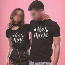 Be Mine-Printed Round Neck Short Sleeve Shirt for Lover