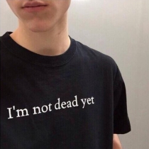 I'M not dead yet-Black Shirt with Short Sleeve