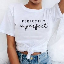 PERFECTLY imperfect Letter Printed Round Neck Short Sleeve Shirt for Women