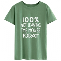 100% Not Leaving The House Funny  Lettering T-shirt